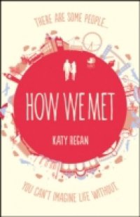 How We Met