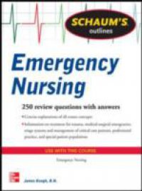 Schaum`s Outline of Emergency Nursing