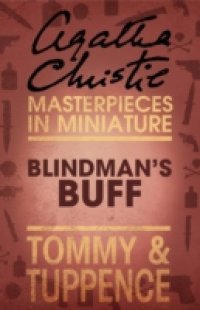 Blindman`s Buff: An Agatha Christie Short Story