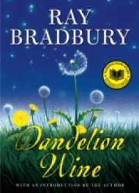 Читать Dandelion Wine