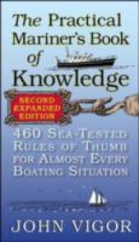 Practical Mariner`s Book of Knowledge, 2nd Edition