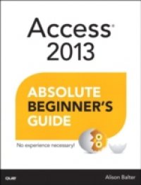 Читать Access 2013 Absolute Beginner`s Guide