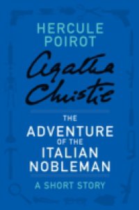 Adventure of the Italian Nobleman
