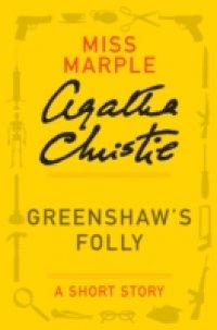 Читать Greenshaw's Folly