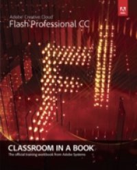 Читать Adobe Flash Professional CC Classroom in a Book