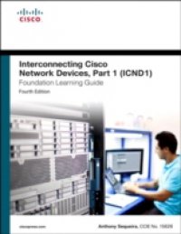 Читать Interconnecting Cisco Network Devices, Part 1 (ICND1) Foundation Learning Guide
