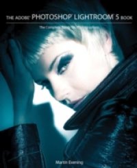 Читать Adobe Photoshop Lightroom 5 Book