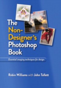 Non-Designer`s Photoshop Book