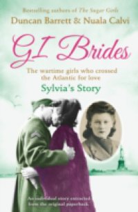 Sylvia`s Story (GI Brides Shorts, Book 3)