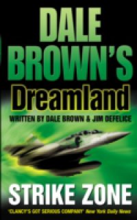 Strike Zone (Dale Brown`s Dreamland, Book 5)