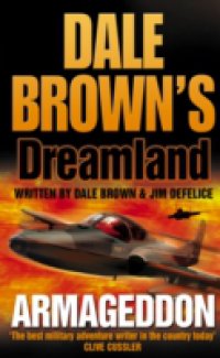 Armageddon (Dale Brown`s Dreamland, Book 6)