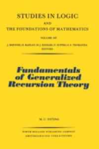 Fundamentals of Generalized Recursion Theory