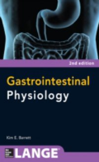 Gastrointestinal Physiology 2/E