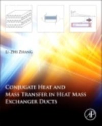 Conjugate Heat and Mass Transfer in Heat Mass Exchanger Ducts