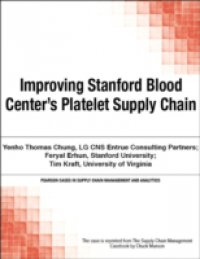 Improving Stanford Blood Center`s Platelet Supply Chain