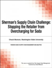 Sherman`s Supply Chain Challenge