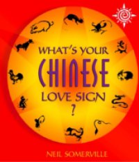 Читать What's Your Chinese Love Sign?