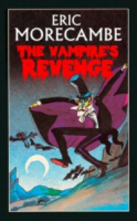 Vampire`s Revenge (The Reluctant Vampire, Book 2)