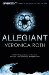 Allegiant (Divergent Trilogy, Book 3)