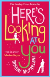 Here`s Looking At You