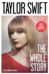 Читать Taylor Swift: The Whole Story FREE SAMPLER