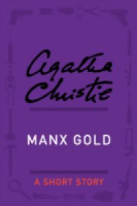 Читать Manx Gold
