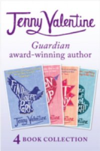 Jenny Valentine – 4 Book Award-winning Collection (Finding Violet Park, Broken Soup, The Ant Colony, The Double Life of Cassiel Roadnight)