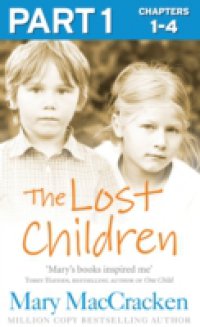 Lost Children: Part 1 of 3