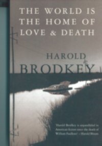 World Is the Home of Love and Death