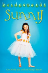 Sunny Bridesmaid (Bridesmaids)
