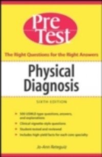 Physical Diagnosis PreTest Self Assessment and Review, Sixth Edition