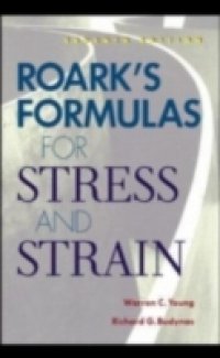 Roark`s Formulas for Stress and Strain