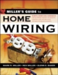 Miller`s Guide to Home Wiring