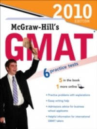 McGraw-Hill`s GMAT, 2010 Edition