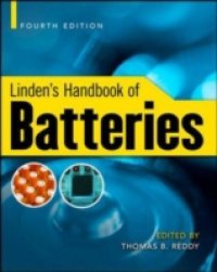 Linden`s Handbook of Batteries, 4th Edition