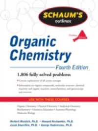 Schaum`s Outline of Organic Chemistry, Fourth Edition