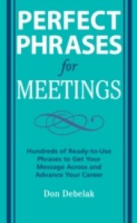 Perfect Phrases for Meetings