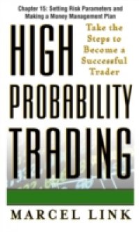 Читать High-Probability Trading, Chapter 15