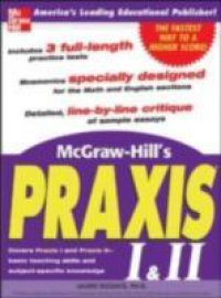 McGraw-Hill`s Praxis I & II Exam