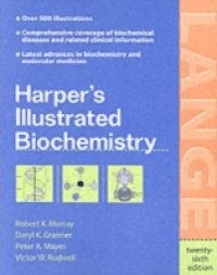 Harper`s Illustrated Biochemistry