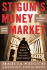 Stigum`s Money Market, 4E