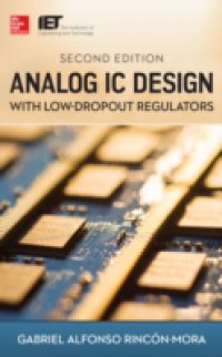 Читать Analog IC Design with Low-Dropout Regulators, Second Edition