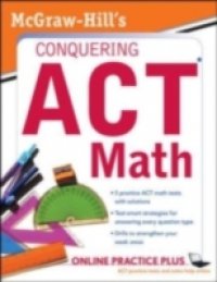 McGraw-Hill`s Conquering the ACT Math
