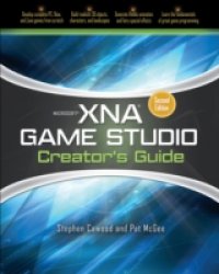 Microsoft XNA Game Studio Creator`s Guide, Second Edition