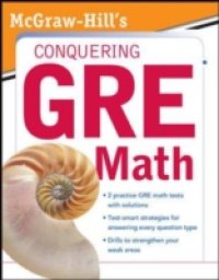 McGraw-Hill`s Conquering the New GRE Math