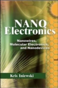 Nanoelectronics: Nanowires, Molecular Electronics, and Nanodevices