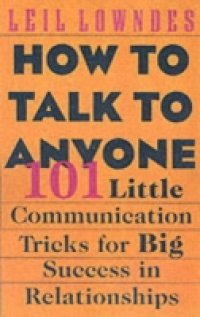 Читать How to Talk to Anyone