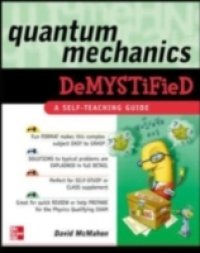Quantum Mechanics Demystified