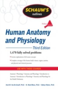 Schaum`s Outline of Human Anatomy and Physiology, Third Edition