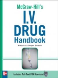 McGraw-Hill`s I.V. Drug Handbook
